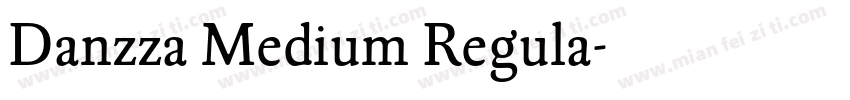Danzza Medium Regula字体转换